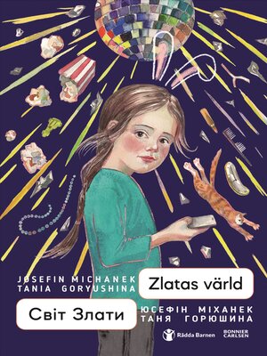 cover image of Zlatas värld (ukrainska och svenska)